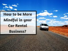 How to be More Mindful in your Car Rental Business
